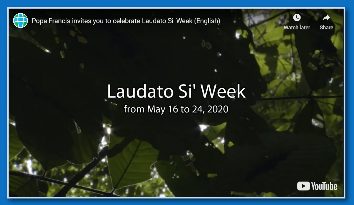 0520 Laudato Si week 3